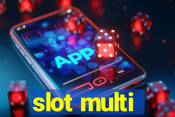 slot multi