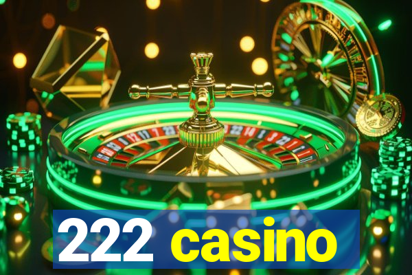 222 casino