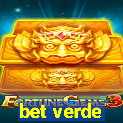 bet verde