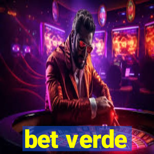 bet verde