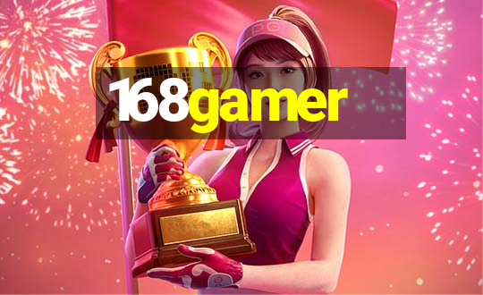 168gamer