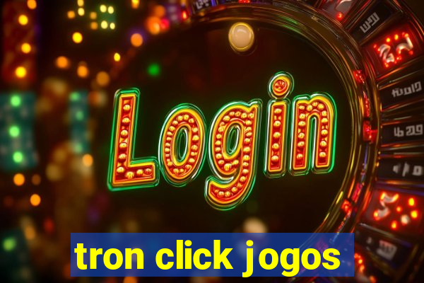 tron click jogos