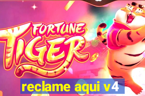 reclame aqui v4