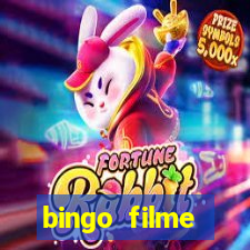 bingo filme assistir grátis