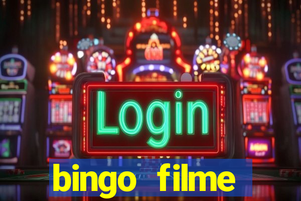 bingo filme assistir grátis