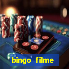 bingo filme assistir grátis