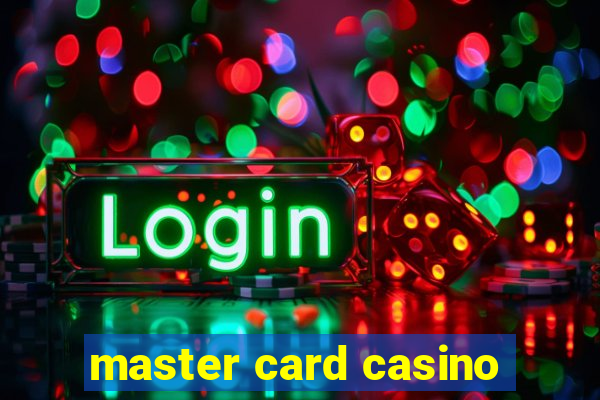 master card casino