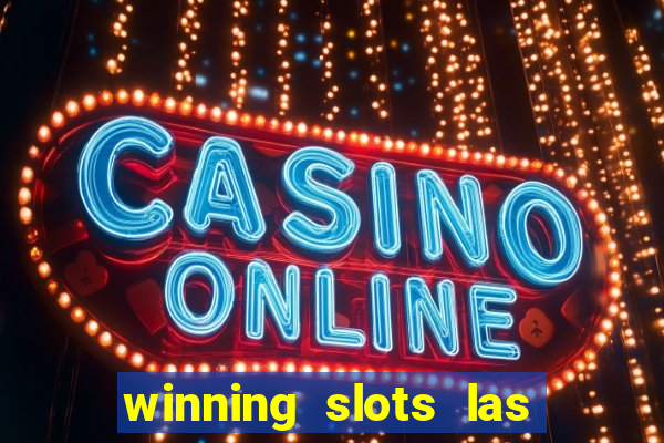 winning slots las vegas casino