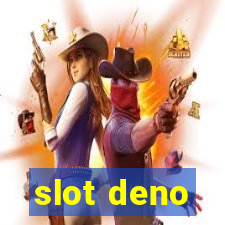 slot deno