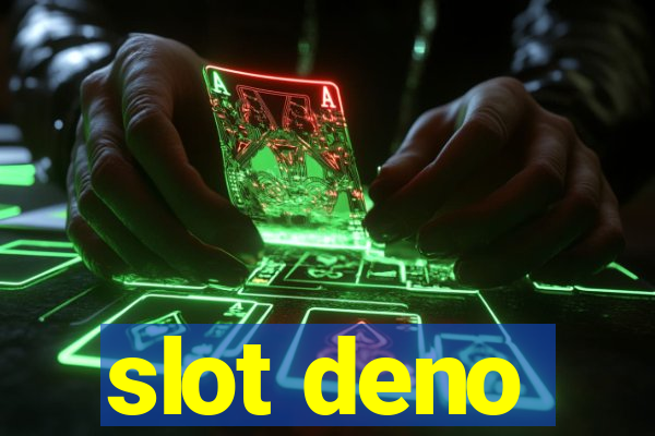 slot deno