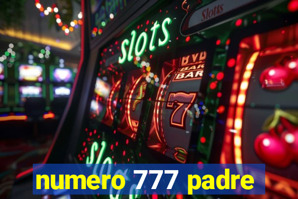 numero 777 padre