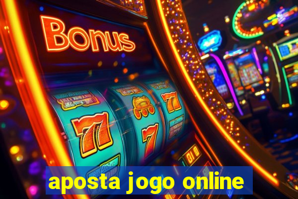 aposta jogo online