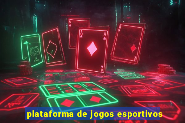 plataforma de jogos esportivos