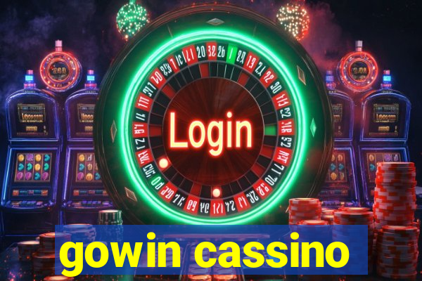 gowin cassino