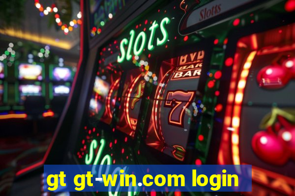 gt gt-win.com login