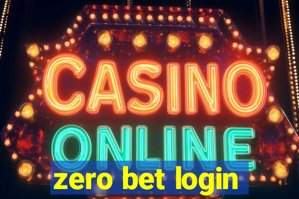 zero bet login