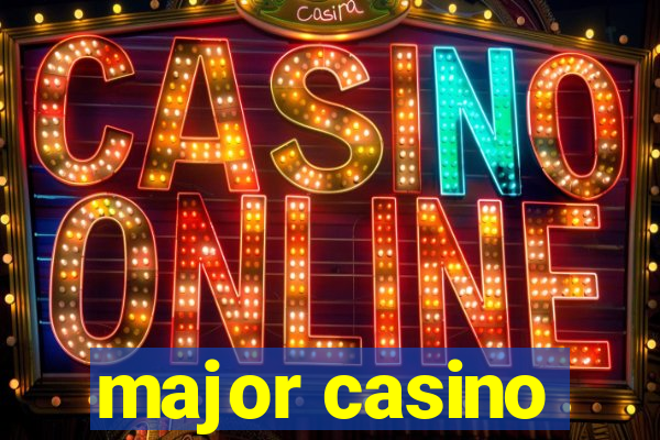 major casino