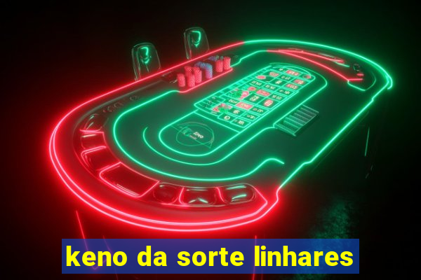 keno da sorte linhares