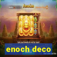 enoch deco