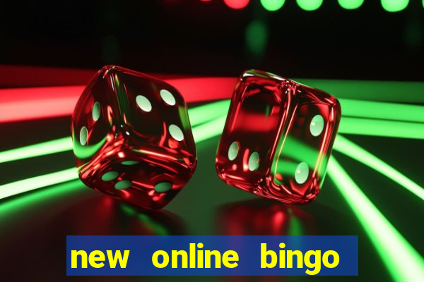 new online bingo sites 2019