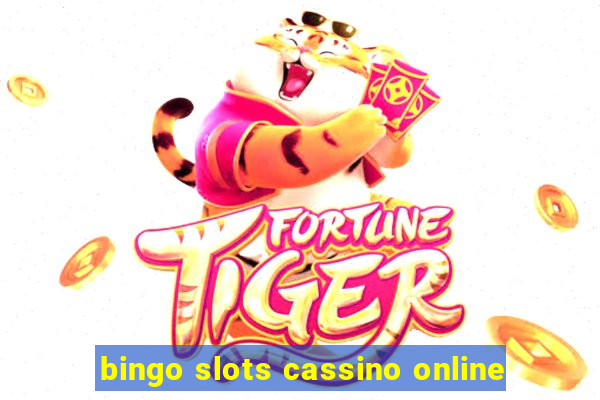 bingo slots cassino online