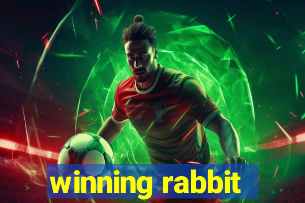 winning rabbit