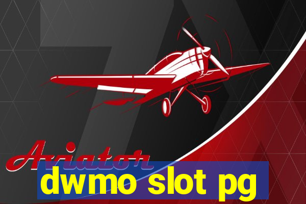 dwmo slot pg