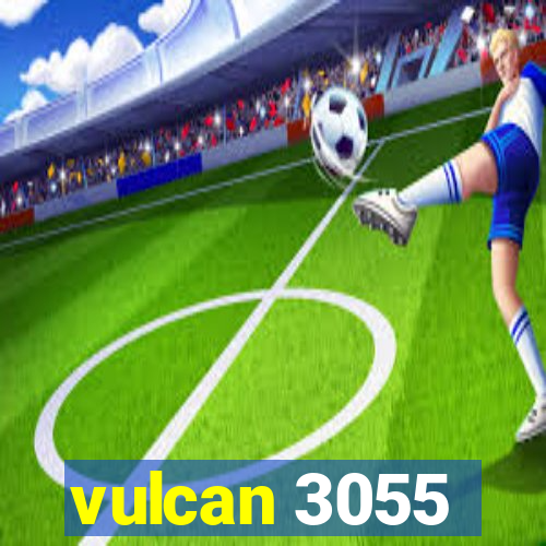 vulcan 3055