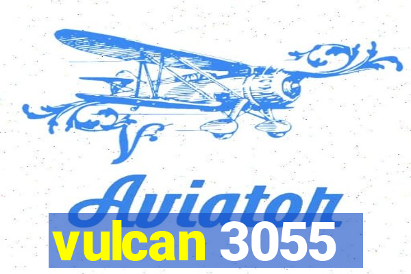 vulcan 3055