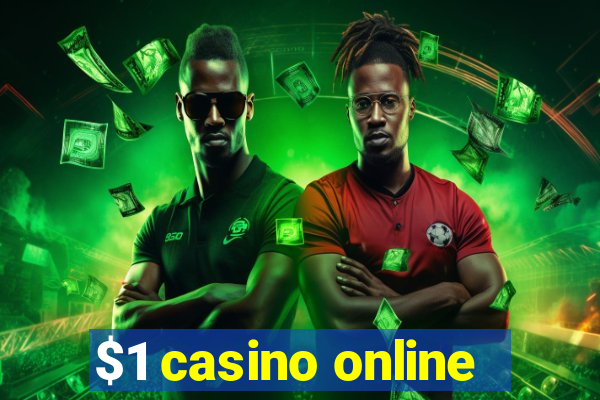 $1 casino online