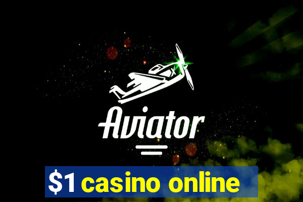 $1 casino online