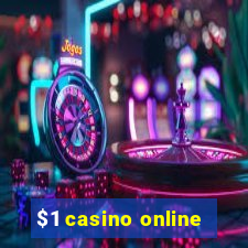 $1 casino online