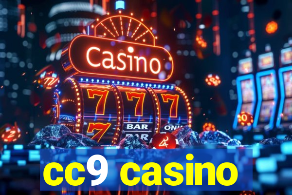 cc9 casino