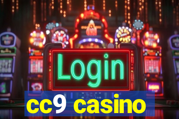 cc9 casino