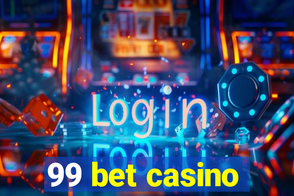 99 bet casino