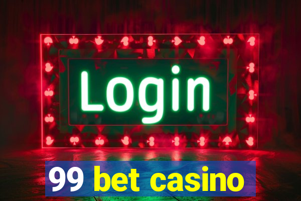 99 bet casino