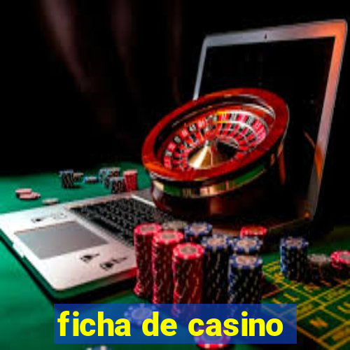 ficha de casino