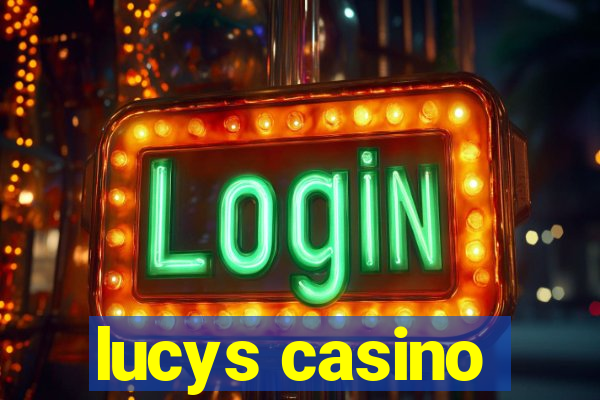 lucys casino