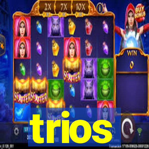 trios