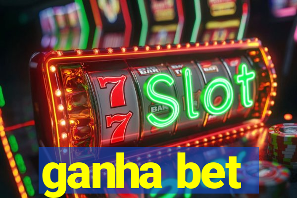 ganha bet