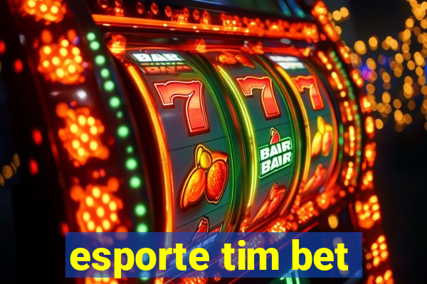 esporte tim bet