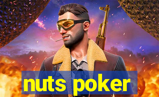 nuts poker