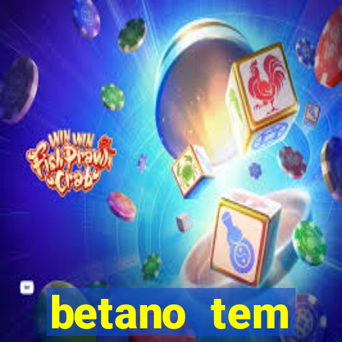 betano tem pagamento antecipado