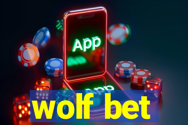 wolf bet