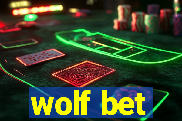 wolf bet