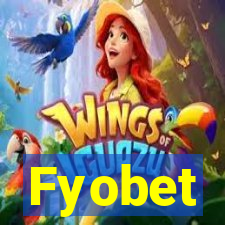 Fyobet