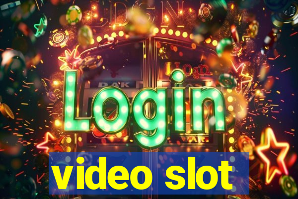 video slot