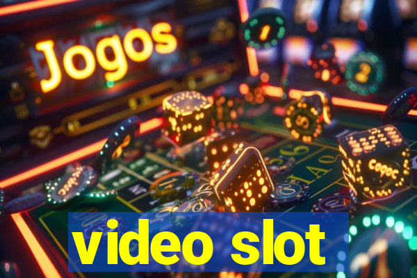 video slot