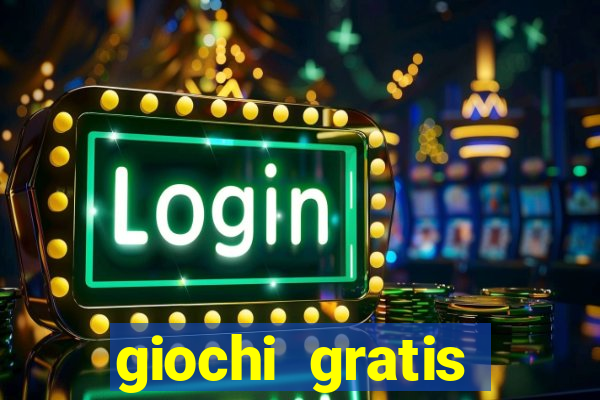 giochi gratis online slot machine