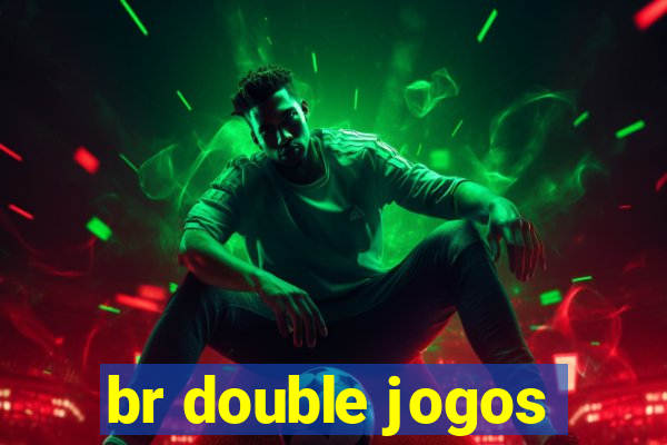 br double jogos